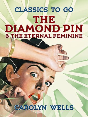 cover image of The Diamond Pin & the Eternal Feminine